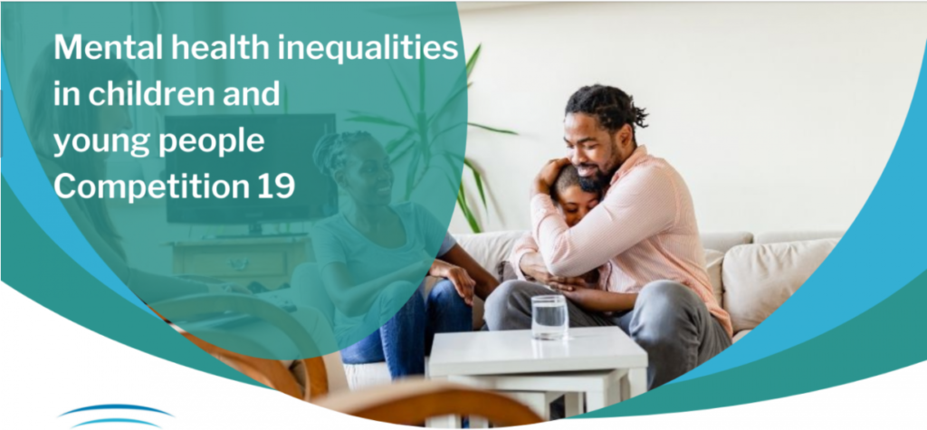 SBRI Healthcare – Mental Health Inequalities in Children and Young People, 13 Oct deadline