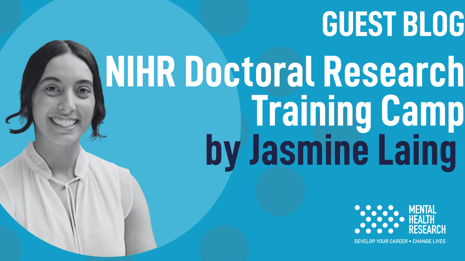 NIHR Doctoral Research Training Camp – Guest blog