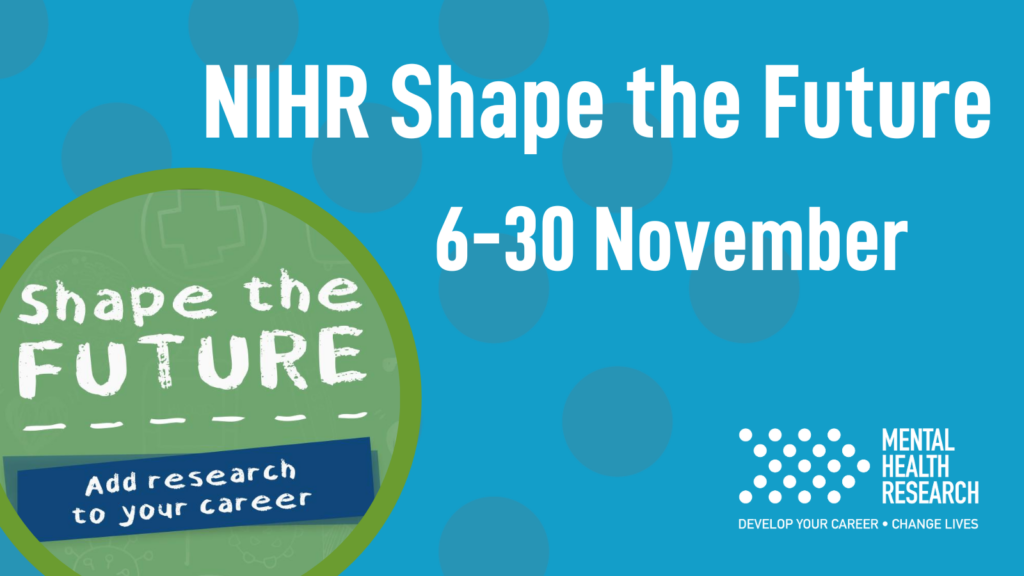 NIHR Shape the Future campaign