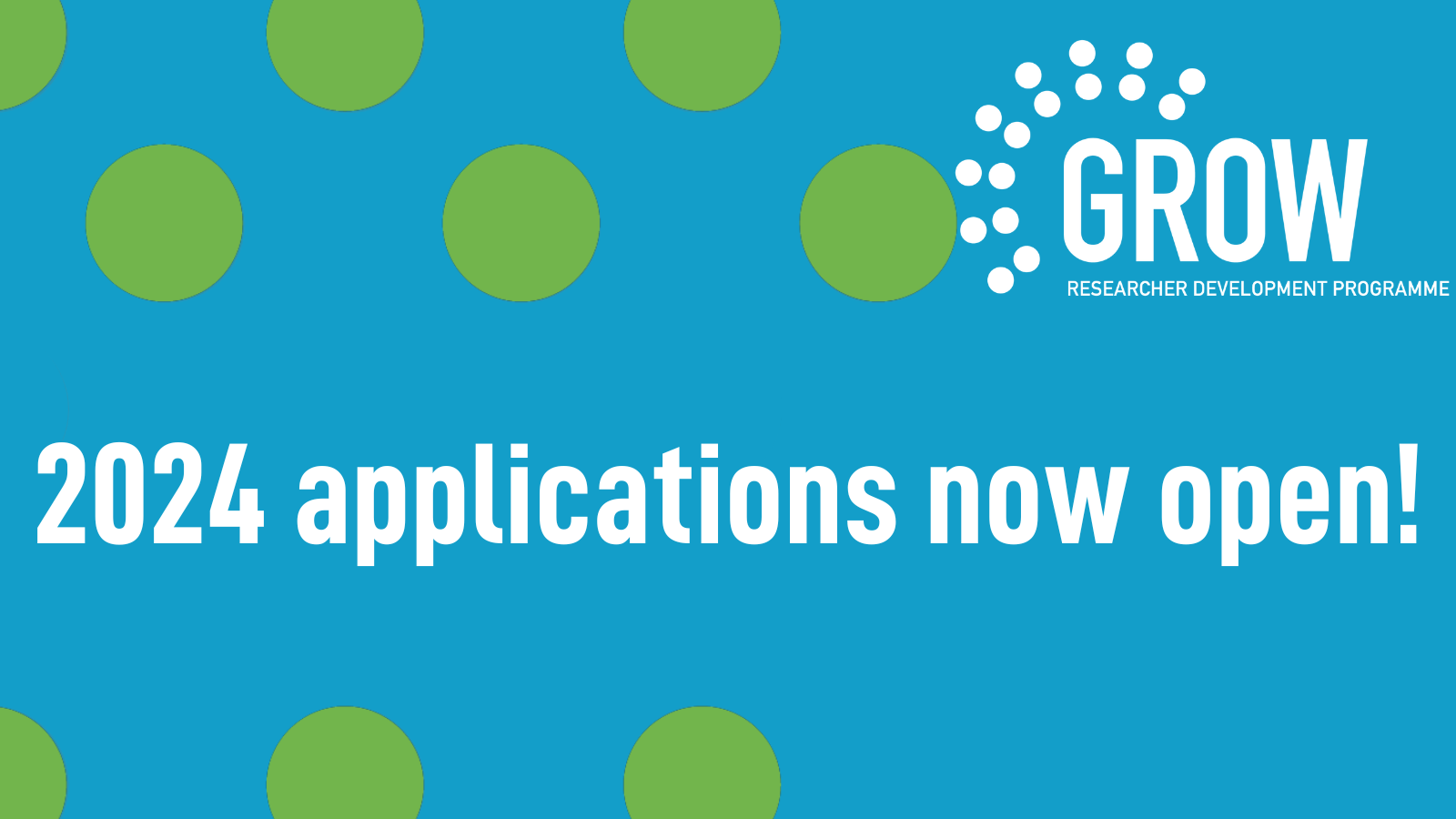 GROW 2024 now open for applications!