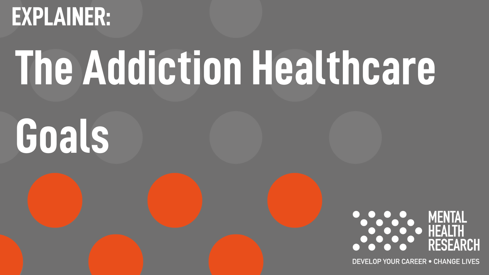 Introducing… the Addiction Healthcare Goals