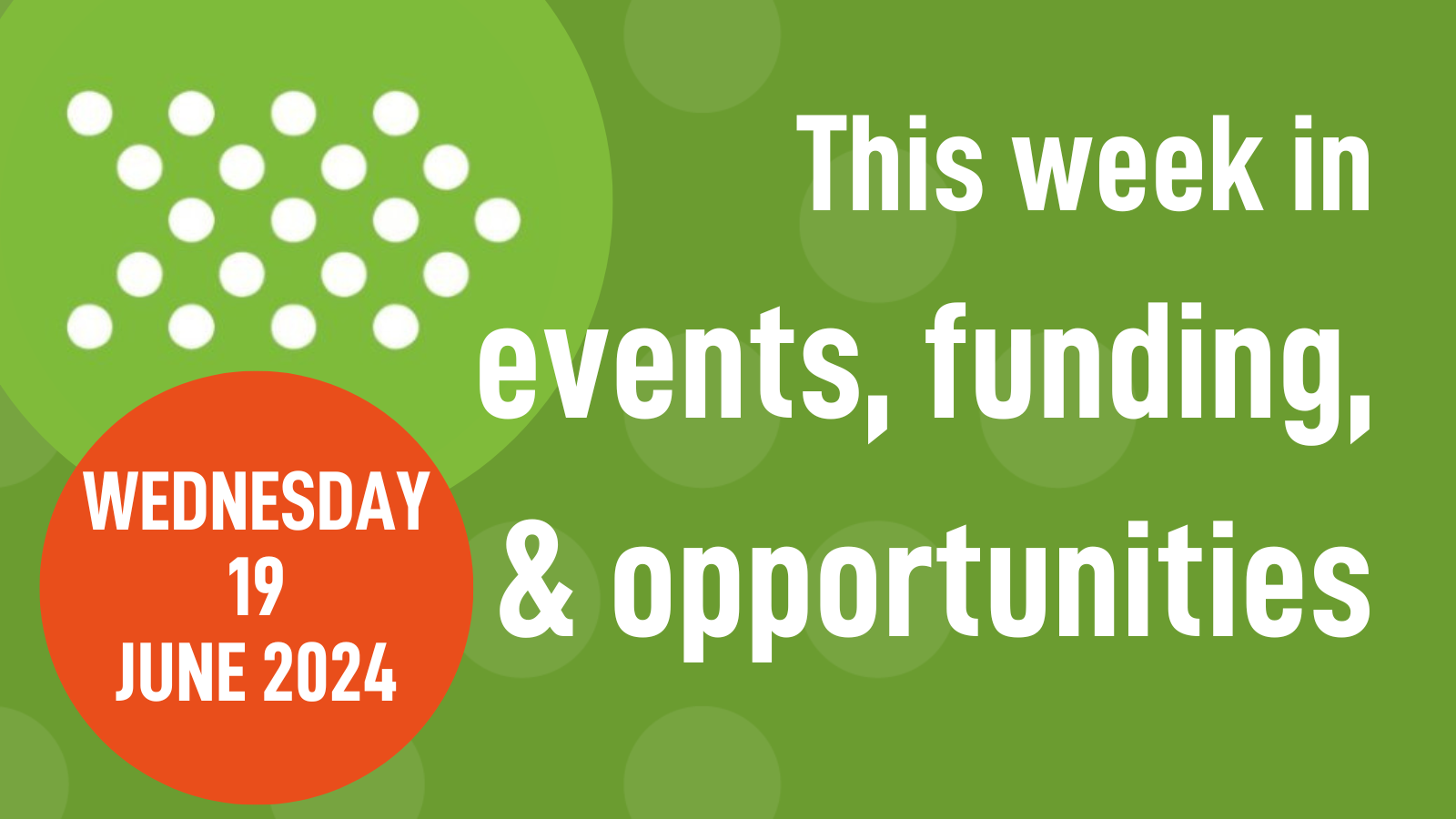 Mid-week roundup 19/06/24: events, funding, & opportunities in mental health research