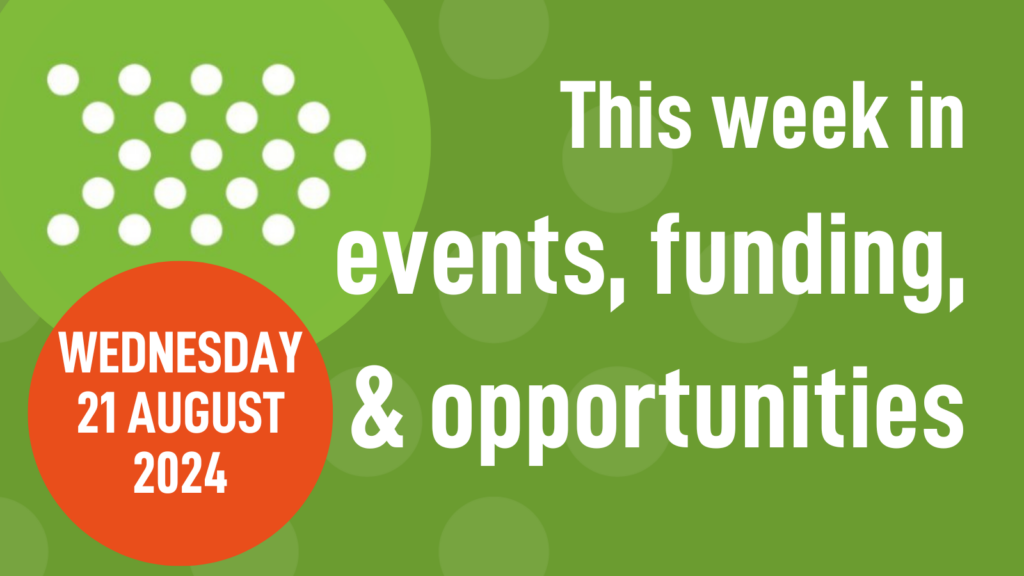 Mid-week roundup 21/8/24: events, funding, & opportunities in mental health research