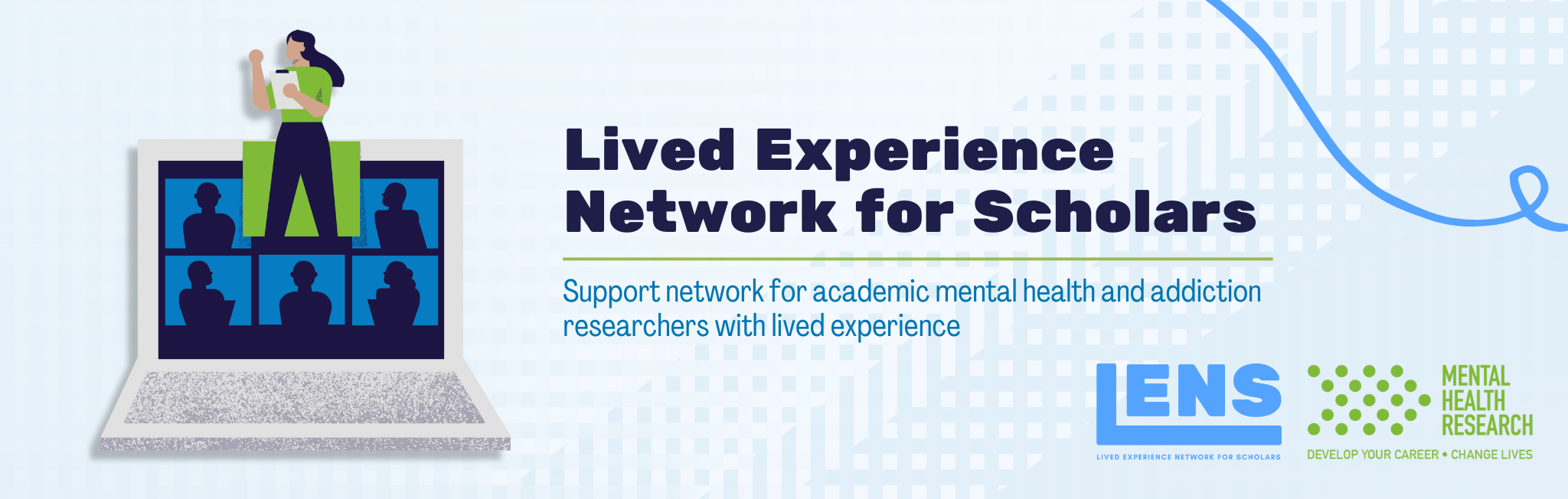 Lived Experience Network for Scholars (LENS) Online Meet-up