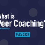 What is Peer Coaching?